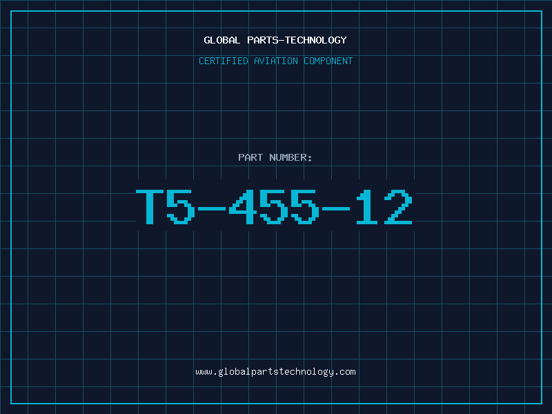 Aviation Part T5-455-12