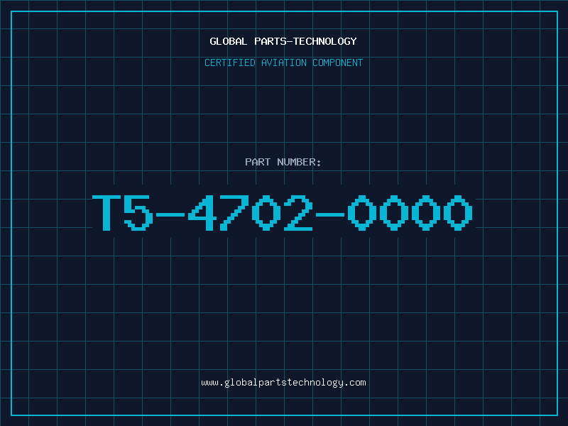 Aviation Part T5-4702-0000