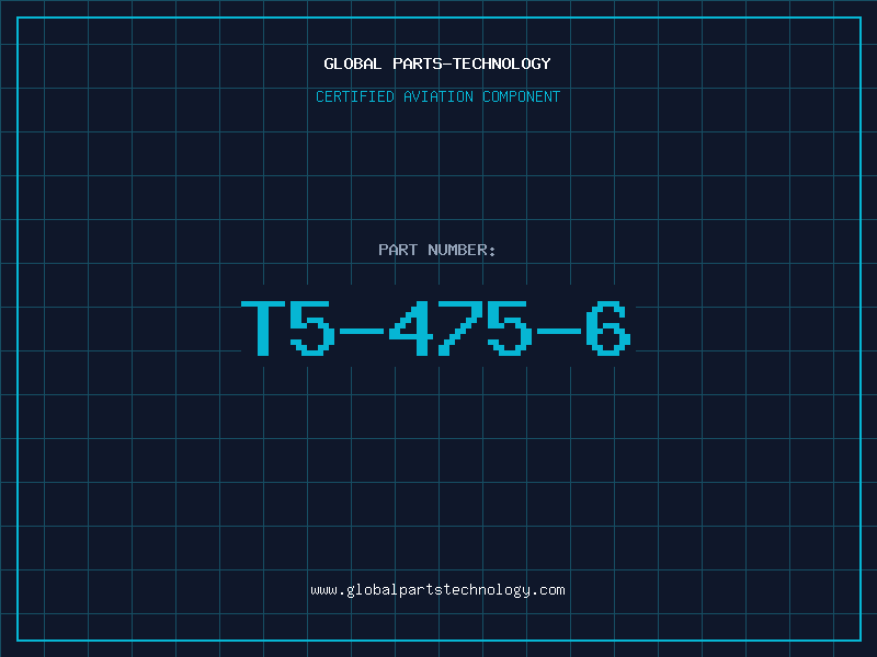 Aviation Part T5-475-6