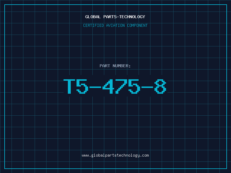 Aviation Part T5-475-8