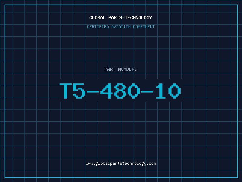 Aviation Part T5-480-10
