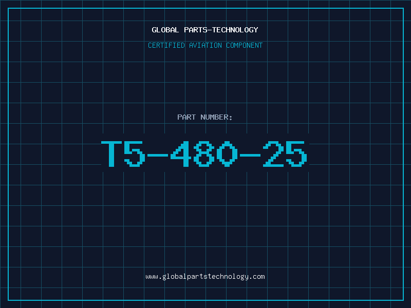 Aviation Part T5-480-25