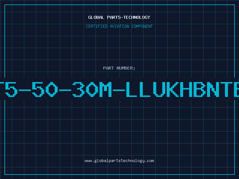 Aviation Part T5-50-30M-LLUKHBNTB