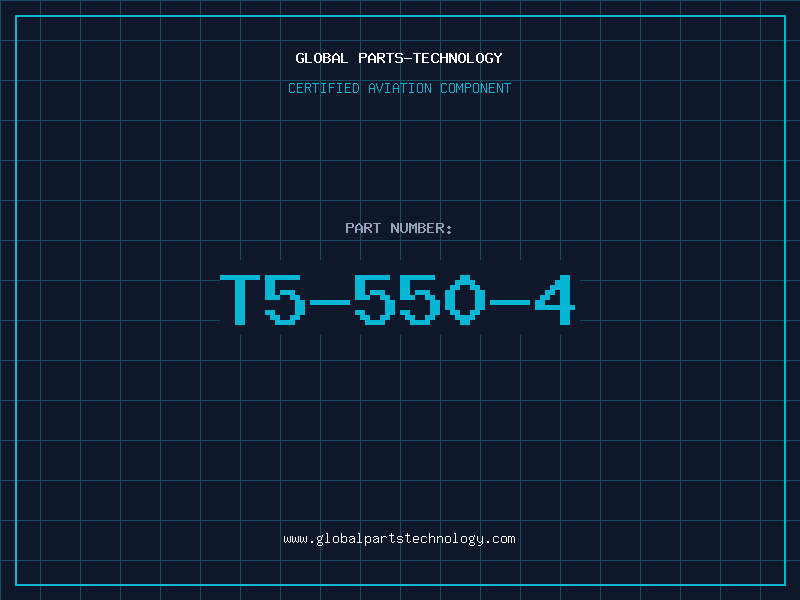 Aviation Part T5-550-4