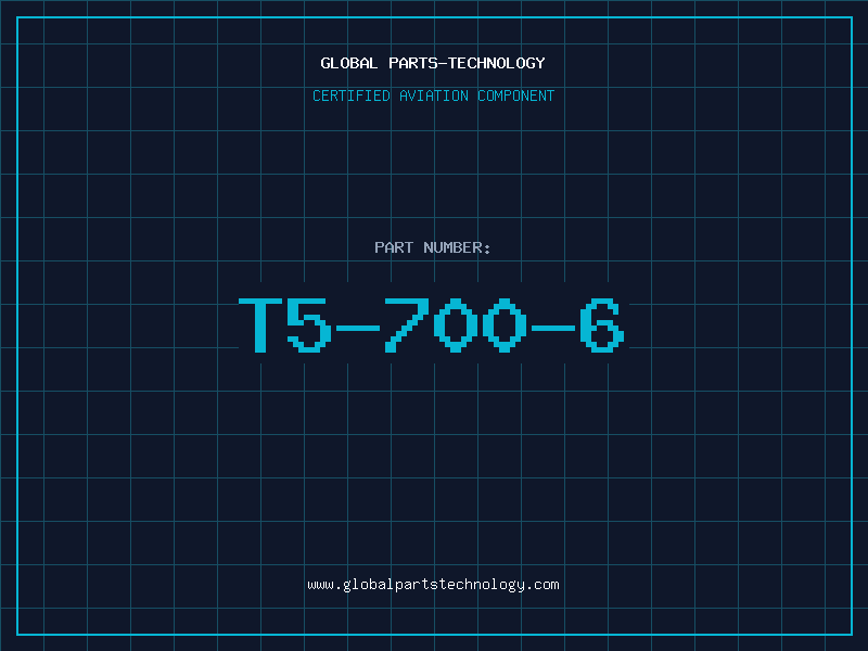 Aviation Part T5-700-6