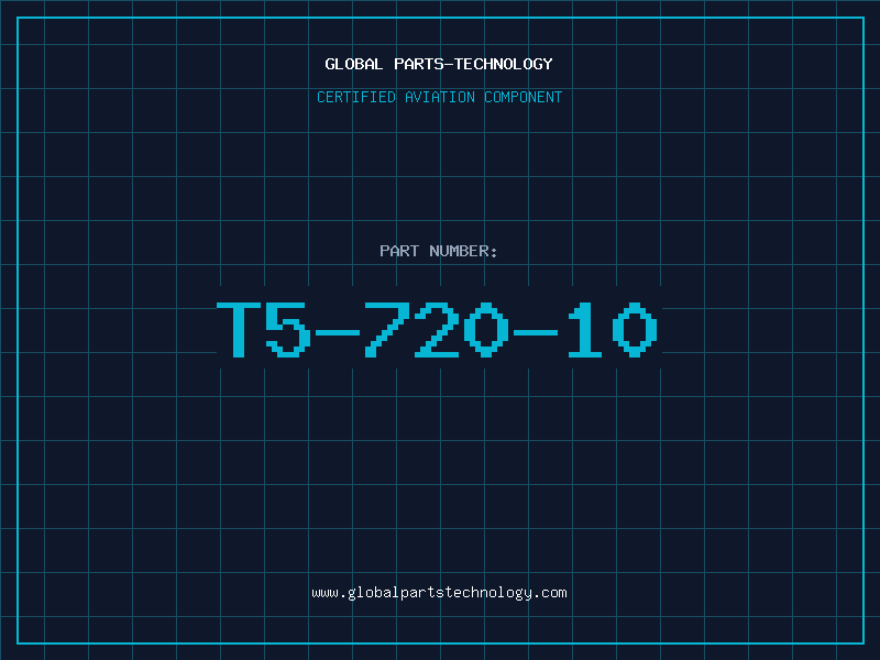 Aviation Part T5-720-10
