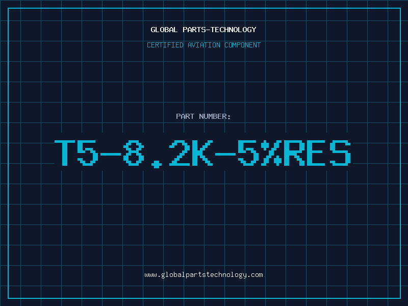 Aviation Part T5-8.2K-5%RES