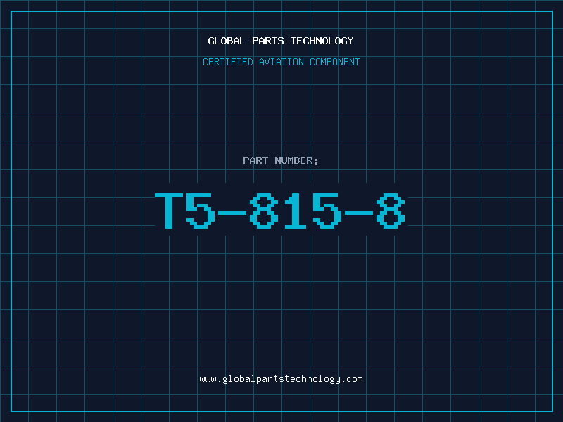 Aviation Part T5-815-8