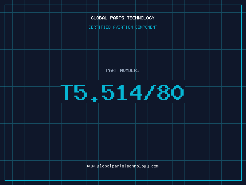 Aviation Part T5.514/80