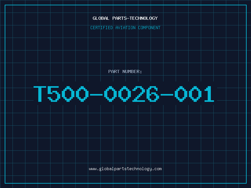Aviation Part T500-0026-001