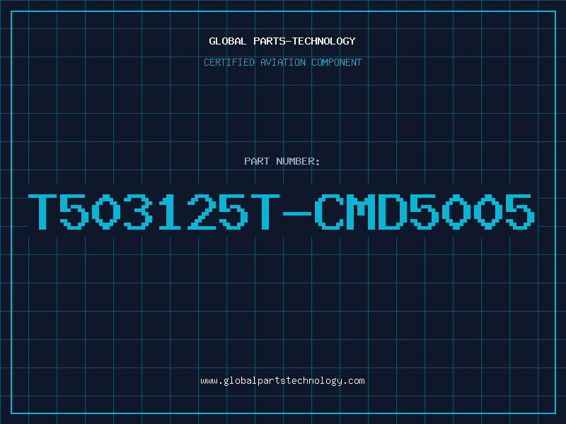 Aviation Part T503125T-CMD5005