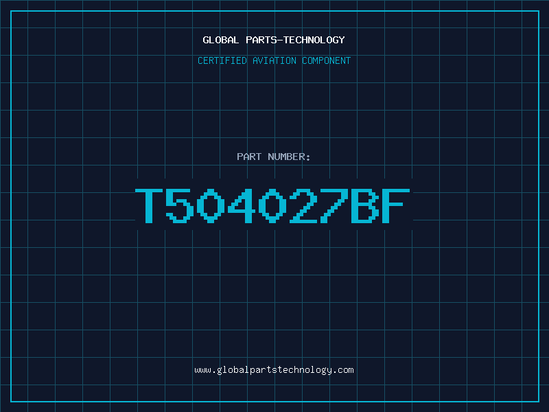 Aviation Part T504027BF