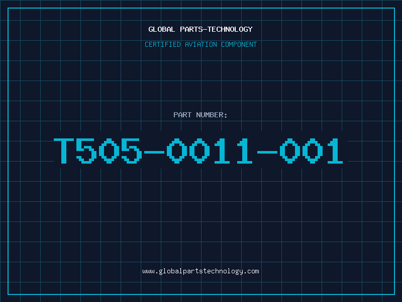 Aviation Part T505-0011-001