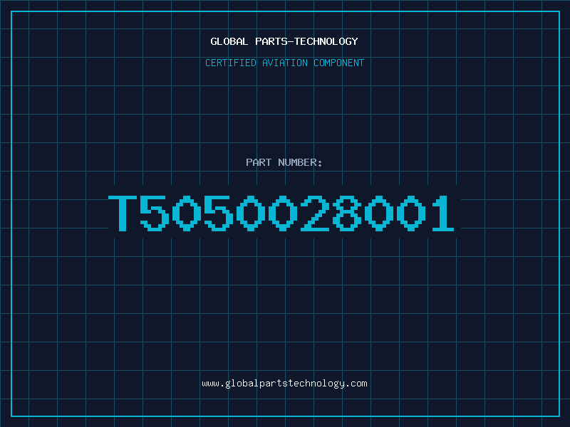 Aviation Part T5050028001