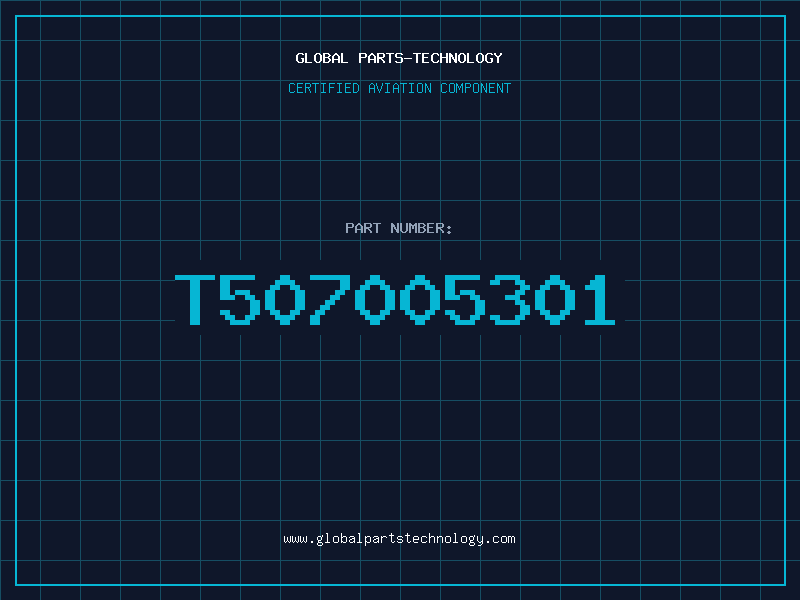 Aviation Part T507005301