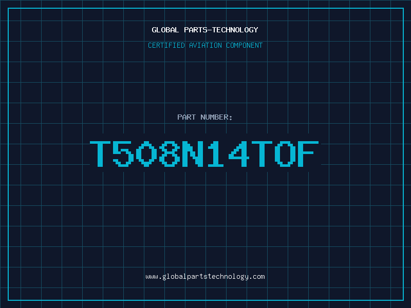Aviation Part T508N14TOF