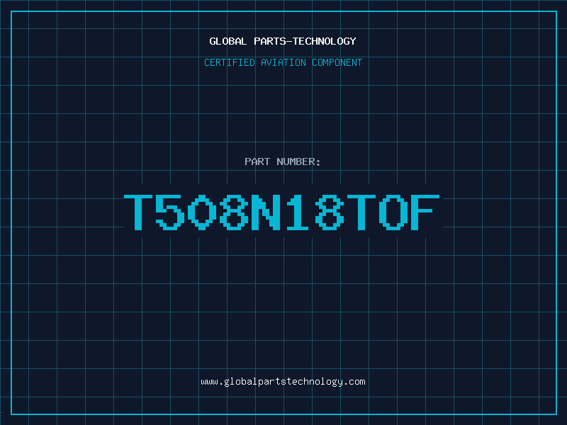 Aviation Part T508N18TOF