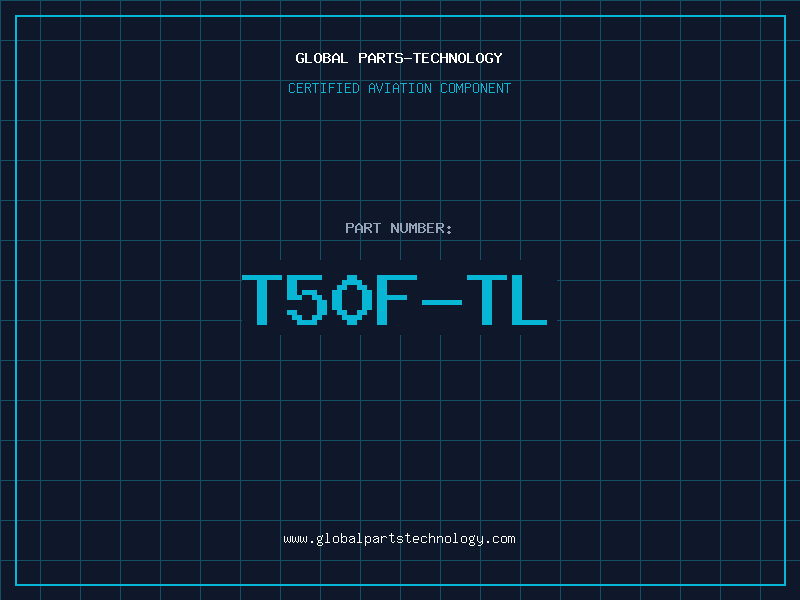 Aviation Part T50F-TL