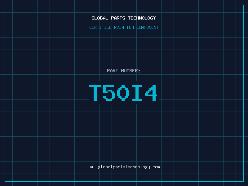 Aviation Part T50I4