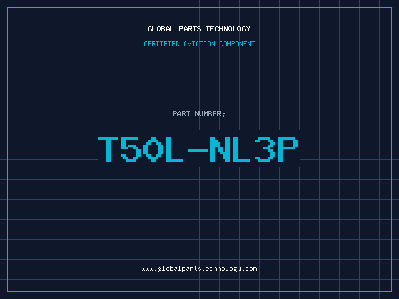 Aviation Part T50L-NL3P