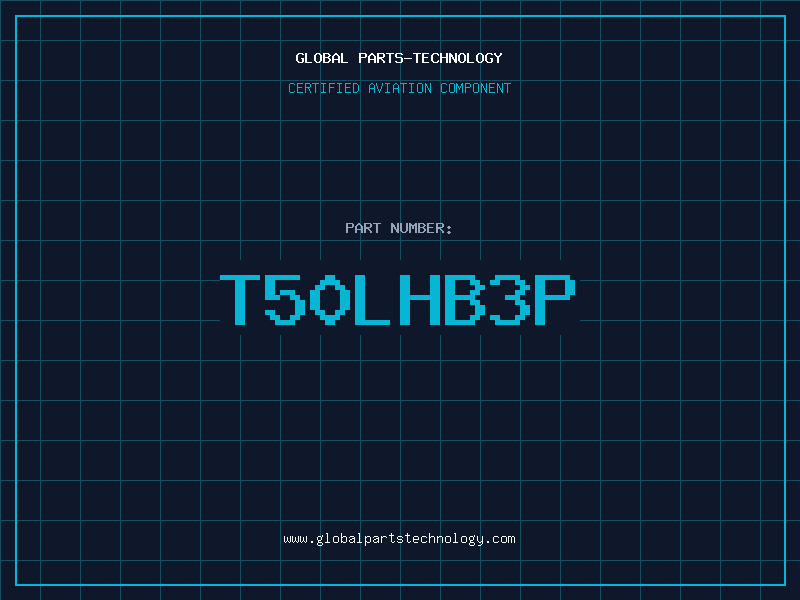 Aviation Part T50LHB3P