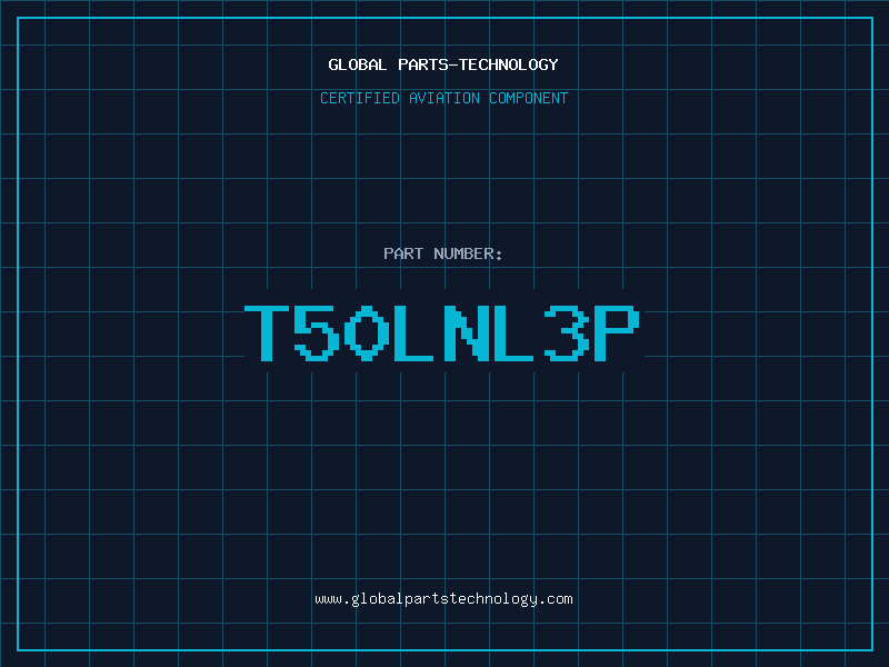 Aviation Part T50LNL3P