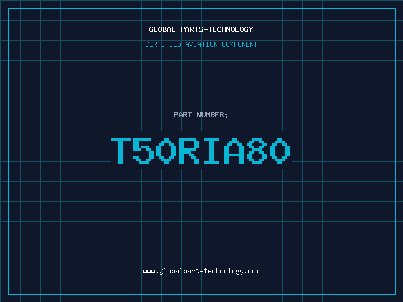 Aviation Part T50RIA80