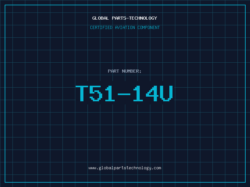 Aviation Part T51-14U