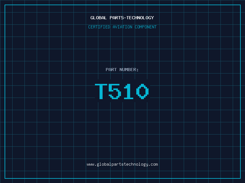 Aviation Part T510