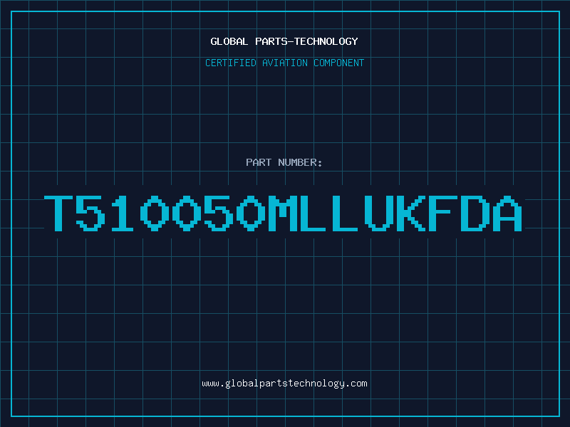 Aviation Part T510050MLLUKFDA