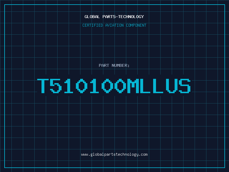 Aviation Part T510100MLLUS