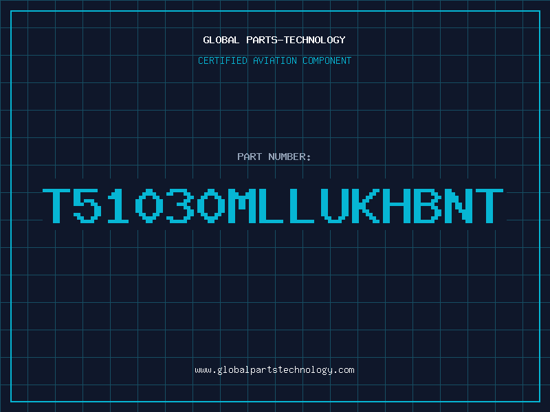 Aviation Part T51030MLLUKHBNT