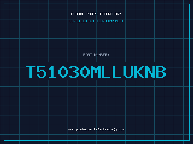 Aviation Part T51030MLLUKNB