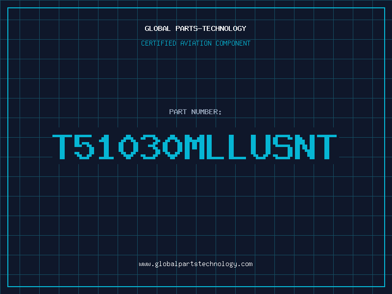 Aviation Part T51030MLLUSNT