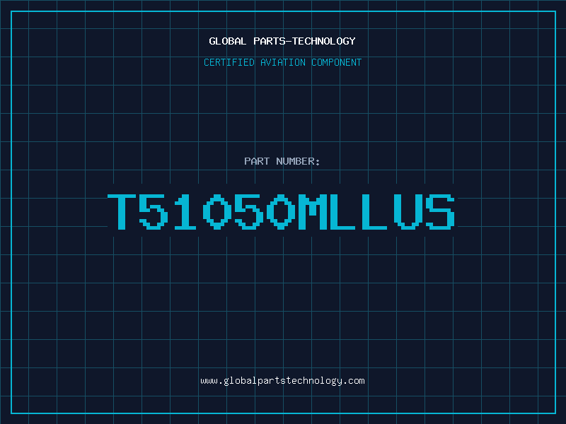 Aviation Part T51050MLLUS