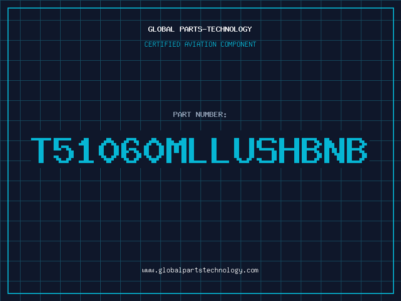 Aviation Part T51060MLLUSHBNB