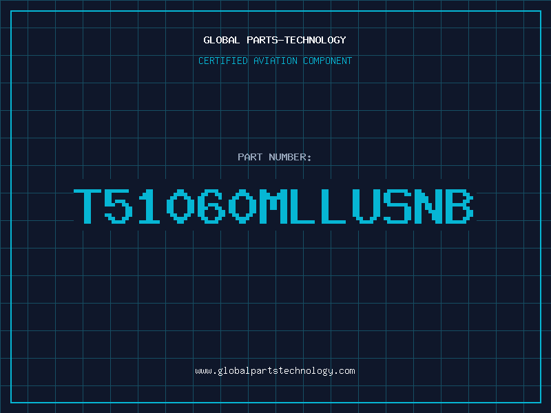 Aviation Part T51060MLLUSNB
