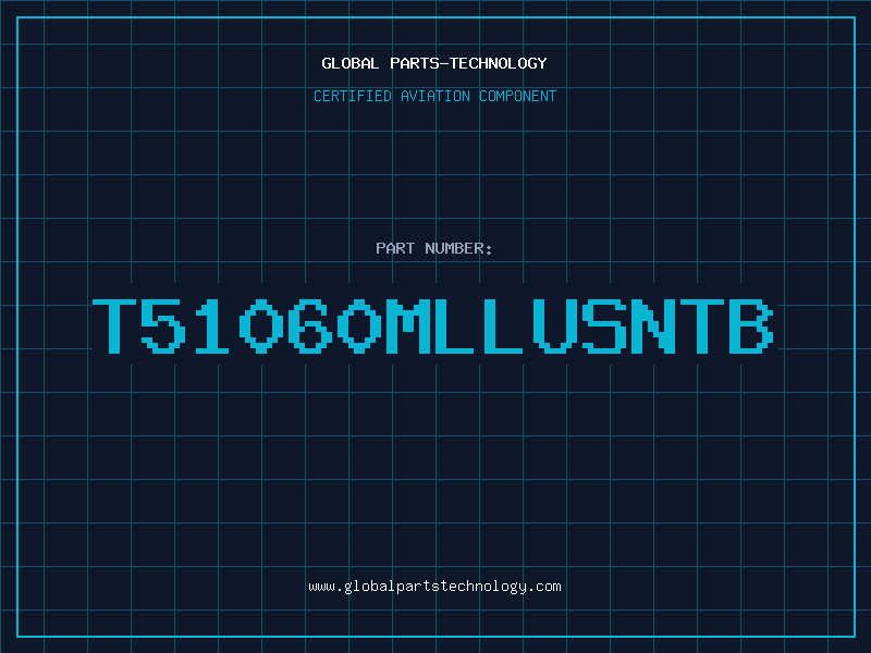 Aviation Part T51060MLLUSNTB
