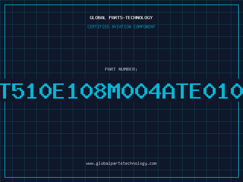Aviation Part T510E108M004ATE010