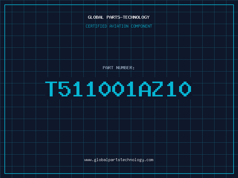Aviation Part T511001AZ10