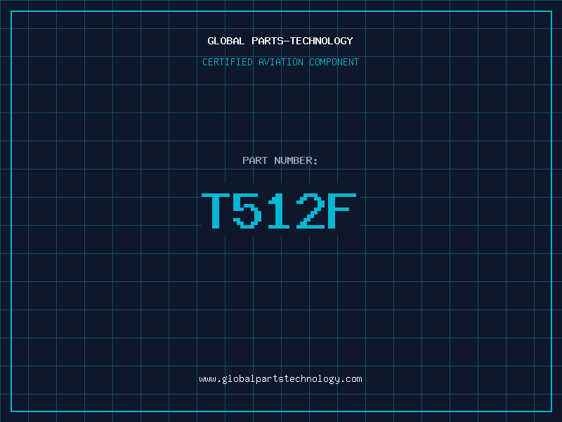 Aviation Part T512F