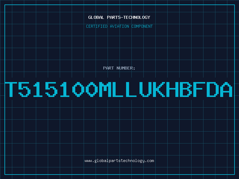 Aviation Part T515100MLLUKHBFDA