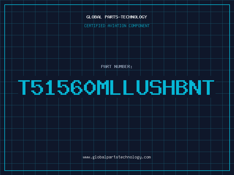 Aviation Part T51560MLLUSHBNT