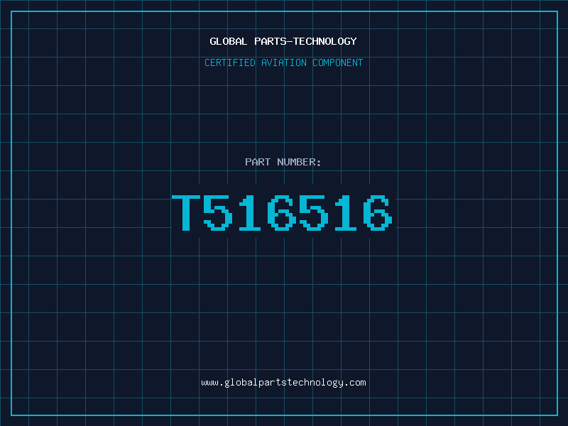 Aviation Part T516516