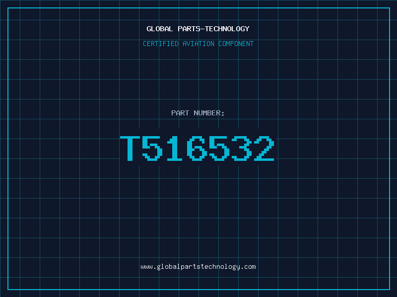 Aviation Part T516532