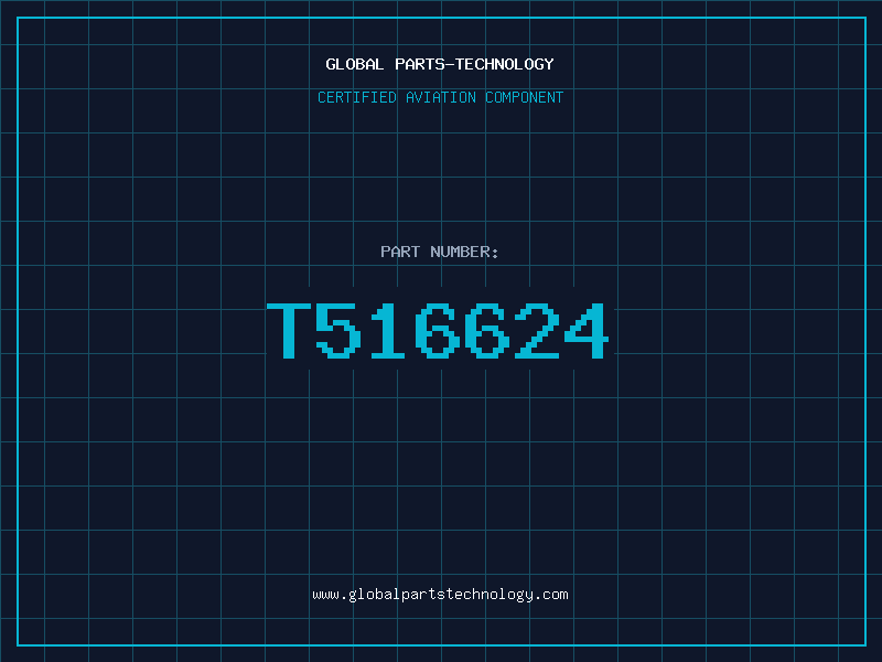 Aviation Part T516624