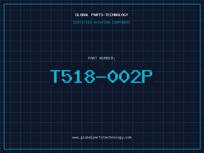 Aviation Part T518-002P