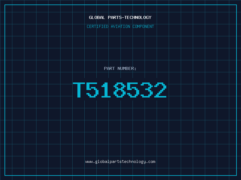 Aviation Part T518532