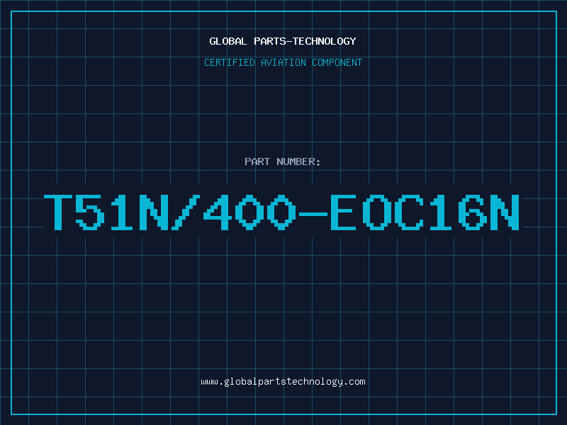 Aviation Part T51N/400-EOC16N