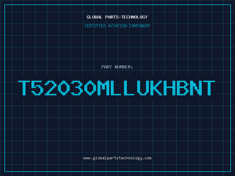 Aviation Part T52030MLLUKHBNT